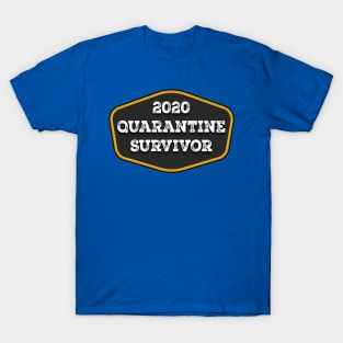 Quarantine Survivor T-Shirt